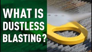 What Is Dustless Blasting?