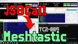 JS8Call + TC2 Meshtastic BBS