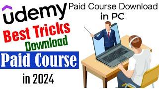 Best Tricks for Download Udemy Paid Courses in 2024 | #Rakhiklev #raghavklev |