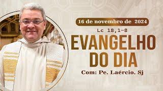 Evangelho do dia 16/11/24