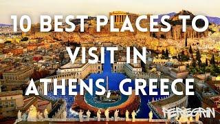 Top 10 Must-See Attractions in Athens! 