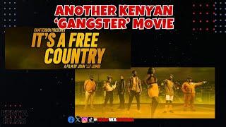 It’s A Free Country – Teaser Trailer Reaction | Kenyan Cinema 2024