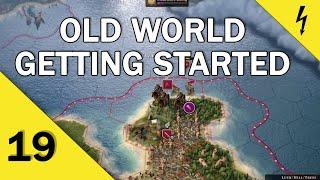 Old World - Getting Started - A Beginner's Guide - Part 19