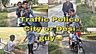 Traffic Police || City Vs Desi Guys || Rahul Paul || Feat . Elvish Yadav