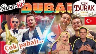 Hangisi daha iyi? - DUBAI CZN BURAK VS NUSRET- WHICH ONE IS BETTER? - Pakistan Reaction