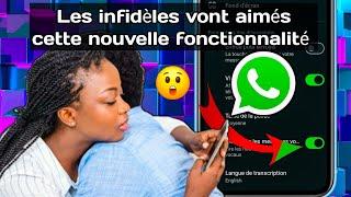 Les infidèles vont aimés cette nouvelle fonctionnalité WhatsApp