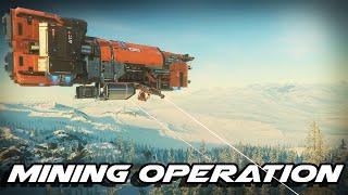 StarCitizen - Fully Crewed Mining Operation On The Fantastic New Planet