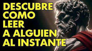 CÓMO LEER A ALGUIEN AL INSTANTE | 15 Trucos Psicológicos Que Puedes Usar A Tu Favor | ESTOICISMO