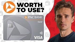 PNC Core Visa Credit Card Review - Watch Before You Apply