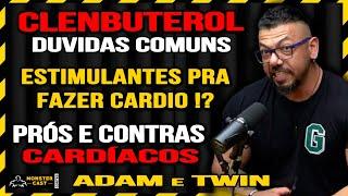 TODAS AS RESPOSTAS SOBRE O CLENBUTEROL - PRÓS e CONTRAS ! ADAM ABBAS & LEANDRO TWIN