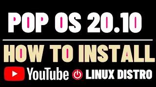 How to Install Pop OS Linux 2021 | Pop!_OS Linux | Pop Linux Install | Pop Linux Distro | System76