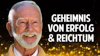 Das Geheimnis von Erfolg & Reichtum - Wie Du in Sekunden zum Millionär wirst - Kurt Tepperwein