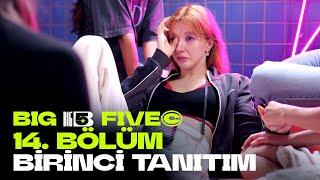 Big5 Türkiye | 14. Bölüm 1.Tanıtım