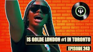 Golde London #1 Female Toronto Rapper | Top 6 Videos ft @IAmCharmaine  | We Love Hip Hop Podcast Ep243