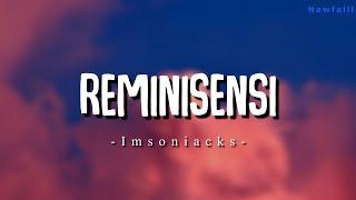 Insomniacks - Reminisensi (Lyric Video)