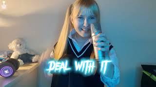 Ashnikko - Deal With It [cover by Annabelle fr Cat In The Box]