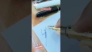Beautiful Signature Sumair #cppsign #style #viral #sign #short #couplespanipuri