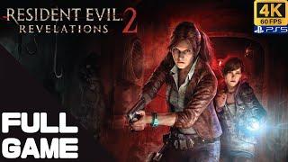 RESIDENT EVIL: REVELATIONS 2 Full Walkthrough Gameplay – PS5 4K 60FPS No Commentary