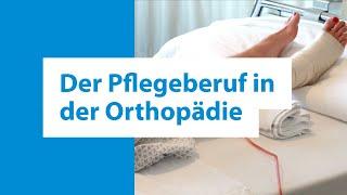 Pflegeberuf Orthopädie