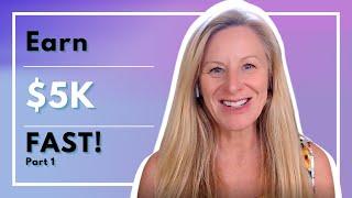 How to Earn $5k Fast: Tips and Strategies with Leisa Peterson | Mindful Millionaire [Full Training]