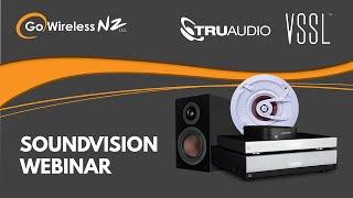 TruAudio/VSSL Webinar with Go Wireless NZ