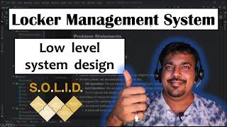 System Design Interview: Locker Management System | Low Level Design | Machine Coding | OOP concepts