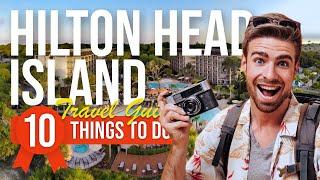 TOP 10 Things to do in Hilton Head Island, South Carolina 2023!