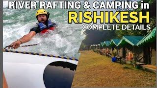 Rishikesh Rafting & Camping | Rishikesh Adventure Activities Price | Best Camping Rafting Rishikesh