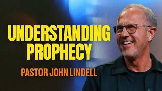 Understanding Prophecy | Prayer Meeting | John Lindell