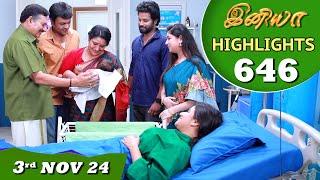 Iniya Serial | EP 646 Highlights | 3rd Nov 24 | Alya Manasa | Rishi | Saregama TV Shows Tamil