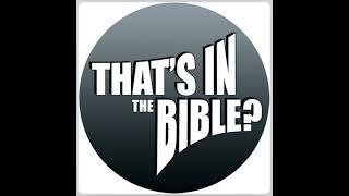 "Thats In The Bible" with Robert Militello and Eric Sutton