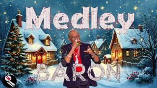 Baron - Christmas Medley