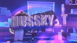 Hussky_T - official intro - ALL PSD