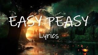 FiNCH x LEONY x VIZE - EASY PEASY (Lyrics)