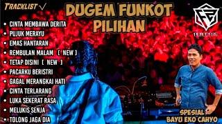 DUGEM CINTA MEMBAWA DERITA 2021 REMIX FUNKOT PILIHAN SPESIAL [ BAYU EKO CAHYO ]