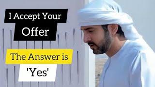 I Accepted Your Offer! | Sheikh Hamdan | Fazza | faz3 | Crown Prince of Dubai | Fazza Poems