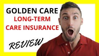  GoldenCare Long-Term Care Insurance Review: Pros and Cons