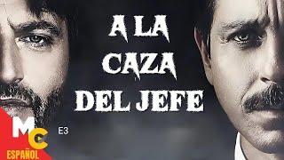 A LA CAZA DEL JEFE T1 | Episodio 3 completo en español latino | Serie de SUSPENSO