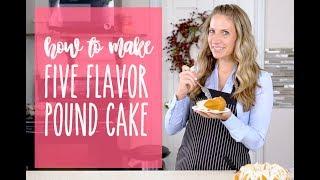 How to Make Five Flavor Pound Cake {Recipe Tutorial}