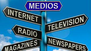 Medios de Comunicación y Cómo utilizarlos en un Plan de Medios