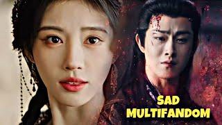 Sad Multifandom FMV | 2023-2025 C-Dramas