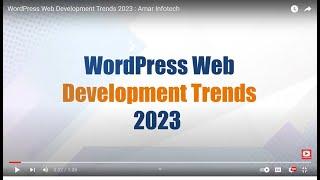 WordPress Trends 2023 | Amar Infotech | Web Development New Trends | Future of Wordpress