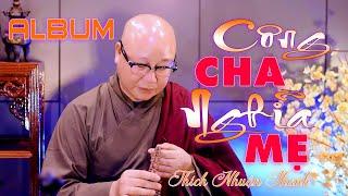 ALBUM CÔNG CHA NGHĨA MẸ || THÍCH NHUẬN THANH || NHẠC VU LAN 2024