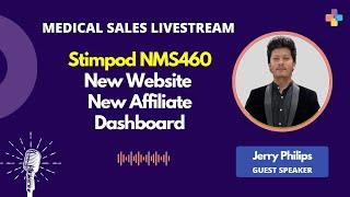 Stimpod NMS460 - New Website + New Affiliate Dashboard | Medical Sales Livestream | Every Ancillary