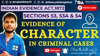 Section 53, 53A and 54 of Indian Evidence Act