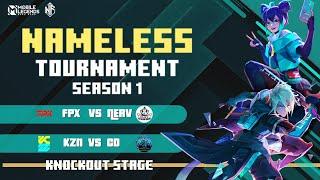 KNOCKOUT ROUNDS | NAMELESS TOURNAMENT SEASON 1 | MLBB X NAMELESS | Mobile Legends