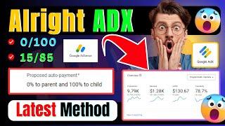 Alright ADX 100/0 Approval | Latest Adx Approval Method | How to Get Adx Approval on Dashboard #adx