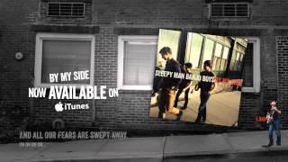 Sleepy Man - By My Side (Lyric Video)