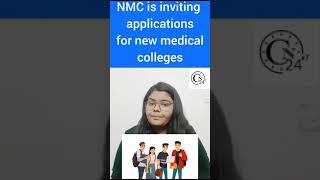 NMC is inviting applications for new medical colleges #campusnews #trending #viral #shorts