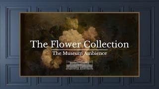 Vintage Moody Flower Painting • Vintage Art for TV • 3 hours of steady Artwork • Romantic Ambience